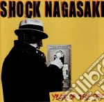 Shock Nagasaki - Year Of The Spy cd