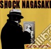 Shock Nagasaki - Year Of The Spy cd
