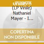 (LP Vinile) Nathaniel Mayer - I Found Out (7
