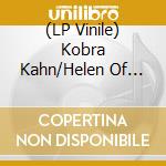 (LP Vinile) Kobra Kahn/Helen Of Troy - Split (7') vinile