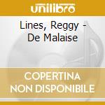 Lines, Reggy - De Malaise cd