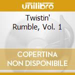 Twistin' Rumble, Vol. 1 cd