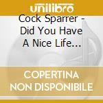 Cock Sparrer - Did You Have A Nice Life (7