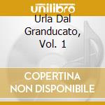 Urla Dal Granducato, Vol. 1 cd