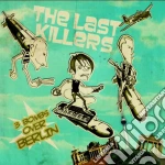 Last Killers (The) - 3 Bombs Over Berlin cd