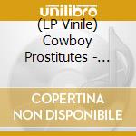 (LP Vinile) Cowboy Prostitutes - Pirate Town (7') vinile