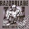 Razorblade - Music For Maniacs cd