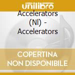 Accelerators (Nl) - Accelerators cd