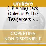 (LP Vinile) Jack Oblivian & The Tearjerkers - Disco Outlaw lp vinile di Jack Oblivian & The Tearjerkers
