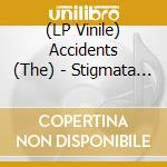 (LP Vinile) Accidents (The) - Stigmata Rock'N'Rolli (10') vinile
