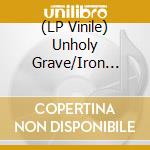 (LP Vinile) Unholy Grave/Iron Butter - Split (7') vinile