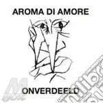 Aroma Di Amore - Onverdeeld (2 Cd) cd