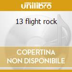 13 flight rock cd