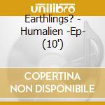 Earthlings? - Humalien -Ep- (10')