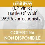 (LP Vinile) Battle Of Wolf 359/Resurrectionists - Split (10