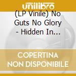 (LP Vinile) No Guts No Glory - Hidden In The Light