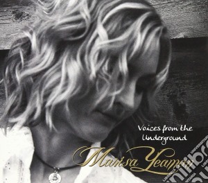 Marisa Yeaman - Voices From The Underground cd musicale di Marisa Yeaman