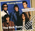 Sick Rose (The) - Shaking Street/Double Shot
