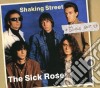 Sick Rose (The) - Shaking Street/Double Shot cd
