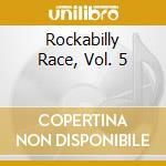 Rockabilly Race, Vol. 5 cd