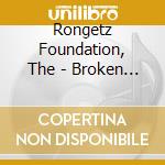Rongetz Foundation, The - Broken Doll Beat cd
