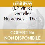 (LP Vinile) Dentelles Nerveuses - The Whistle (7') vinile