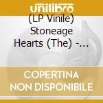 (LP Vinile) Stoneage Hearts (The) - Stephanie (7