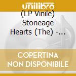 (LP Vinile) Stoneage Hearts (The) - Stephanie (7') vinile