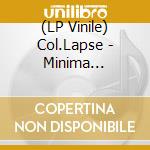 (LP Vinile) Col.Lapse - Minima Esperanca vinile