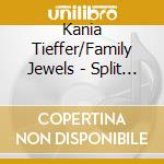 Kania Tieffer/Family Jewels - Split (7') cd