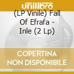 (LP Vinile) Fall Of Efrafa - Inle (2 Lp)