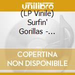 (LP Vinile) Surfin' Gorillas - Ramcharger (7