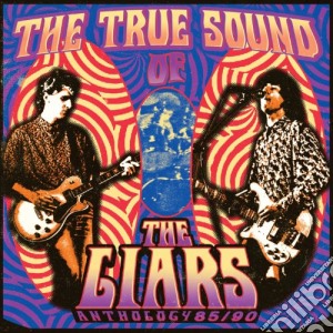 Liars (The) (It) - The True Sound Of (1985-1990) (2 Cd) cd musicale di Liars (The) (It)