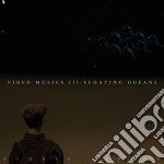 (LP Vinile) Alexis Gideon - Video Musics 3: Floating Oceans