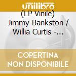 (LP Vinile) Jimmy Bankston / Willia Curtis - I Come From Louisiana/Blue Eyes Cryin' In The Rain (7') vinile