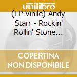 (LP Vinile) Andy Starr - Rockin' Rollin' Stone (7') vinile