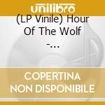 (LP Vinile) Hour Of The Wolf - Decompositions, Vol. 2 vinile
