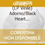 (LP Vinile) Adorno/Black Heart Rebellion - Split (7') vinile