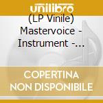 (LP Vinile) Mastervoice - Instrument - Transition vinile