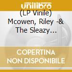 (LP Vinile) Mcowen, Riley -& The Sleazy Rustic Boys- - I'M Buying Bigshot (7') vinile