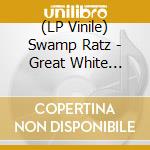 (LP Vinile) Swamp Ratz - Great White Shark Rock vinile