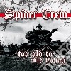 Spider Crew - Too Old To Die Young cd