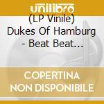 (LP Vinile) Dukes Of Hamburg - Beat Beat Beat V.3 -10