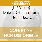 (LP Vinile) Dukes Of Hamburg - Beat Beat Beat V.3 -10'- vinile