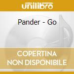 Pander - Go cd