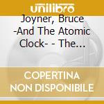 Joyner, Bruce -And The Atomic Clock- - The Devil Is Beating His Wife