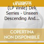 (LP Vinile) Dirk Serries - Unseen Descending And Lamentation vinile