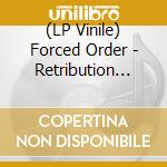 (LP Vinile) Forced Order - Retribution (7') vinile
