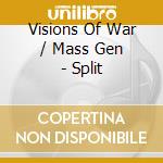 Visions Of War / Mass Gen - Split cd