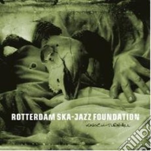 Rotterdam Ska-jazz Foundation - Knock Turn All cd musicale di Rotterdam Ska